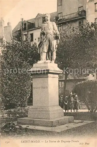 AK / Ansichtskarte Saint Malo_Ille et Vilaine_Bretagne La Statue de Duguay Trouin Saint Malo_Ille et Vilaine