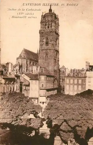 AK / Ansichtskarte Rodez Clocher de la Cathedrale Rodez