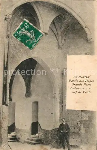 AK / Ansichtskarte Avignon_Vaucluse Palais des Papes Grande Porte Interieure avec clef de Voute Avignon Vaucluse