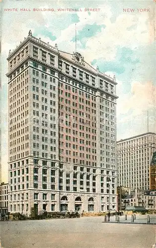 AK / Ansichtskarte New_York_City White Hall Building Whitehall Street New_York_City