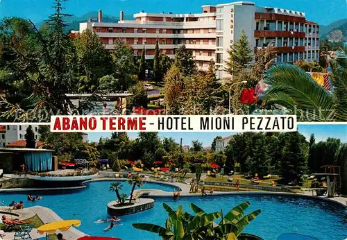 AK / Ansichtskarte Abano_Terme Hotel Mioni Pezzato Swimming Pool Abano Terme