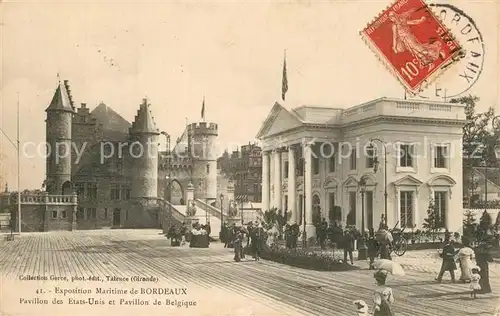 AK / Ansichtskarte Bordeaux Exposition Maritime Pavillon des Etats Unis et Pavillon de Belgique Bordeaux