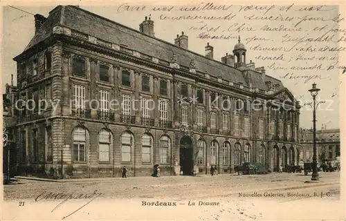 AK / Ansichtskarte Bordeaux La Douane Bordeaux