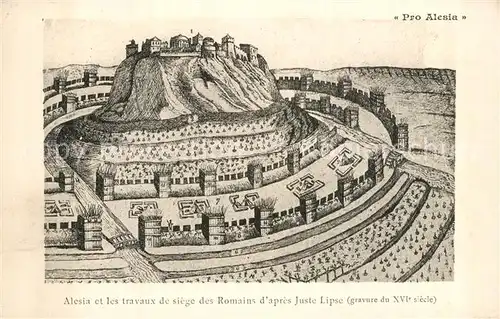 AK / Ansichtskarte Alesia(Roman War)_Alise Sainte Reine Alesia et les travaux de siege des Romains dapres Juste Lipse 