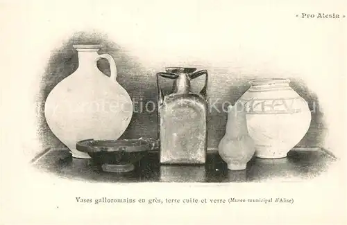 AK / Ansichtskarte Alesia(Roman War)_Alise Sainte Reine Vases galloromains en gres terre cuite et verre Musee municipal d Alise 