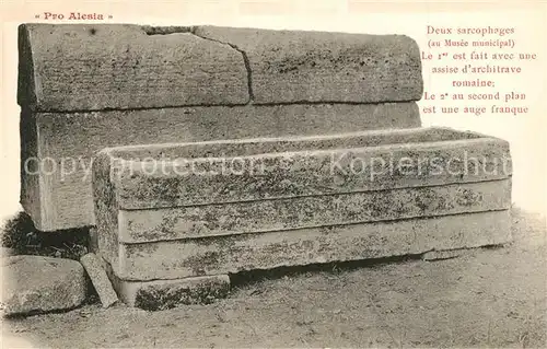 AK / Ansichtskarte Alesia(Roman War)_Alise Sainte Reine Deux sarcophages Le Ier est fait avec une assise darchitrave romaine Le 2e au second plan est une auge franque 