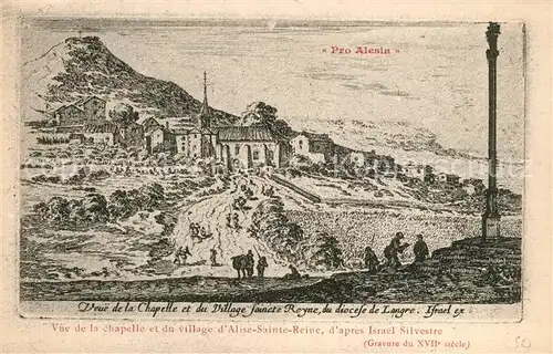 AK / Ansichtskarte Alesia(Roman War)_Alise Sainte Reine Vue de la chapelle et du village dalise Sainte Reine dapres Israel Silvestre 