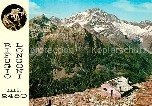AK / Ansichtskarte Chiesa_Valmalenco Rifugio Longoni con sfondo Monte Disgrazia Gebirgspanorama Bergell Alpen Edelweiss Chiesa_Valmalenco
