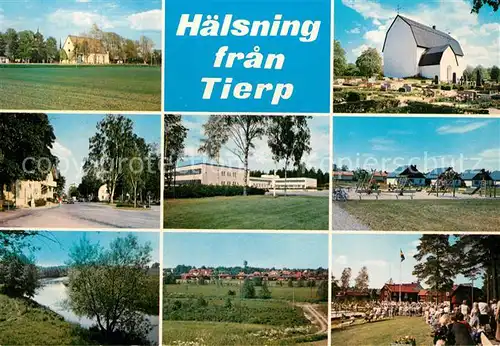 AK / Ansichtskarte Tierp Kyrka Jaernvaegsstationen Hoegbergsskolan Nya Valiskogaomradet Torslunda Gillberga Midsommerfirande vid Gammelgarden Tierp