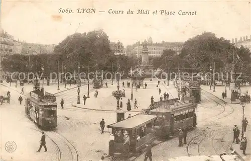 AK / Ansichtskarte Strassenbahn Lyon Cours du Midi Place Carnot 