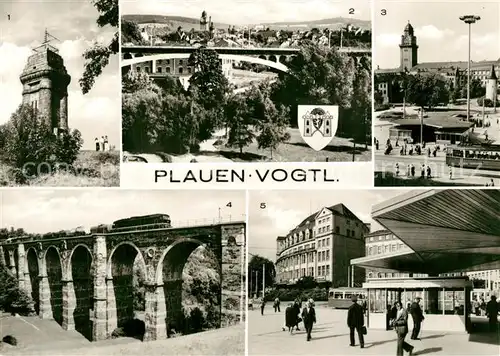 AK / Ansichtskarte Plauen_Vogtland Kemmlerturm Friedensbruecke Otto Grotewohl Platz Syratalbruecke Stadt der Spitzen Handwerk Plauen_Vogtland