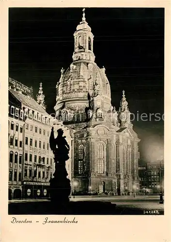 AK / Ansichtskarte Dresden Frauenkirche Nachtaufnahme vor Zerstoerung 1945 Dresden