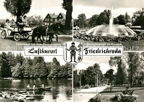 AK / Ansichtskarte Friedrichroda Ponygespann Springbrunnen Kurpark Gondelteich Kuranlagen Friedrichroda