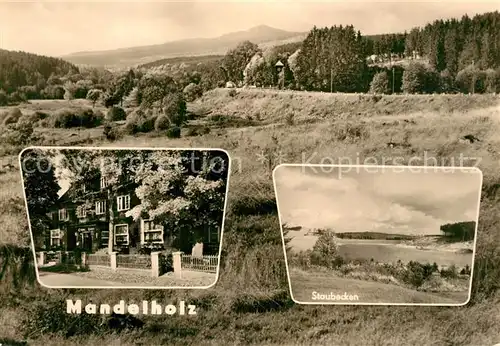 AK / Ansichtskarte Mandelholz_Harz Gaststaette Gruene Tonne Staubecken Landschaftspanorama Mandelholz Harz