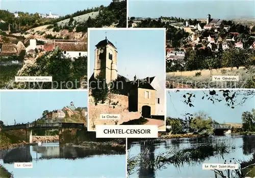 AK / Ansichtskarte Chatel Censoir Moulin des Alouettes Le Clocher Vue generale Le Canal Le Pont Saint Marc Chatel Censoir