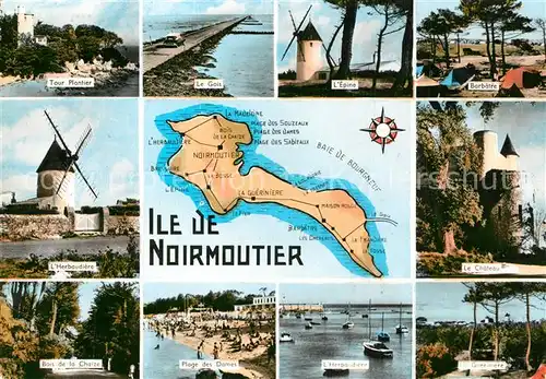 AK / Ansichtskarte Ile_de_Noirmoutier Tour Plantier Le Gols Epine Barbatre Herbaudiere Le Chateau Bois de la Chaize Plage des Dames Herbaudiere La Gueriniere Ile_de_Noirmoutier