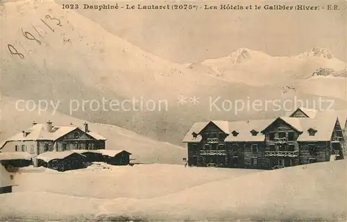 AK / Ansichtskarte Le_Lautaret Hotels et Mont Galibier en hiver Alpes Francaises Le_Lautaret
