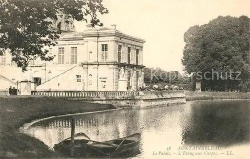 AK / Ansichtskarte Fontainebleau_Seine_et_Marne Palais Etang aux Carpes Fontainebleau_Seine