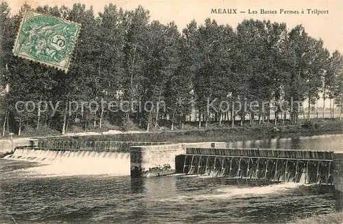 AK / Ansichtskarte Meaux_Seine_et_Marne Les Basses Fermes a Trilport Meaux_Seine_et_Marne