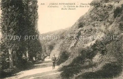 AK / Ansichtskarte Thury Harcourt Chemin du Hom a la Roche Busnel Thury Harcourt