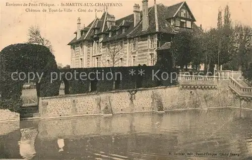 AK / Ansichtskarte Saint Martin aux Chartrains Chateau de Tout la Ville cote du parc Saint Martin aux Chartrains