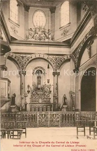 AK / Ansichtskarte Lisieux Interieur de la Chapelle du Carmel Lisieux