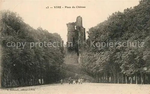 AK / Ansichtskarte Vire_Calvados Place du Chateau Ruines Vire Calvados