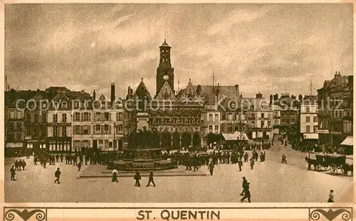 AK / Ansichtskarte Saint Quentin_Aisne Place Monument Hotel de Ville Saint Quentin Aisne