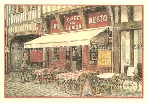 AK / Ansichtskarte Troyes_Aube Cafe Restaurant l Union Dessin Kuenstlerkarte Troyes Aube