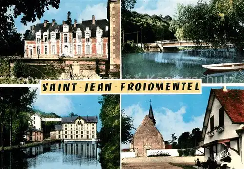AK / Ansichtskarte Saint Jean Froidmentel Chateau Pont Moulin Place Saint Jean Froidmentel