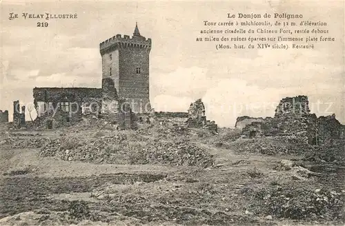 AK / Ansichtskarte Polignac_Haute Loire Le Donjon Tour carree a machicoulis Polignac Haute Loire