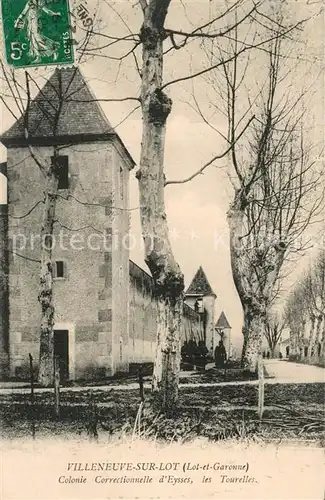 AK / Ansichtskarte Villeneuve sur Lot Colonie Correctionnelle dEysses les Tourelles Villeneuve sur Lot