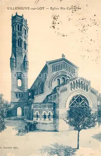 AK / Ansichtskarte Villeneuve sur Lot Eglise Ste Catherine Villeneuve sur Lot