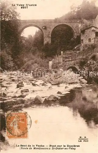 AK / Ansichtskarte Saint Didier en Velay Le Saut de la Vache Pont sur la Dunieres Saint Didier en Velay