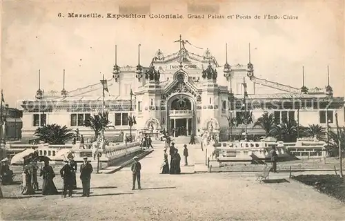 AK / Ansichtskarte Exposition_Coloniale_Marseille_1906 Grand Palais Ponts de l Indo Chine  Exposition_Coloniale