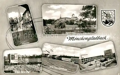 AK / Ansichtskarte Moenchengladbach Abteitor Abteiberg Abtei Bahnhofsvorplatz HQ Hauptgebaeude Stadttheater Moenchengladbach