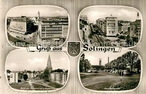 AK / Ansichtskarte Solingen Salihaus Stadtkriche Lutherkirche Ufergarten Bahnhof Solingen