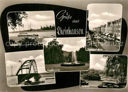 AK / Ansichtskarte Rheinhausen_Duisburg Huettenwerk Rheinbruecke Kruppbrunnen Hauptgeschaeftsstrasse Stadtpark Rheinhausen Duisburg