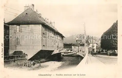 AK / Ansichtskarte Chambery_Savoie Vieilles maisons sur la Leisse Chambery Savoie