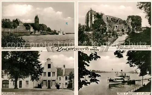 AK / Ansichtskarte Kaiserswerth Rheinansicht Zollhaus Ruine Kaiserpfalz Stiftsplatz Burgwall Kaiserswerth