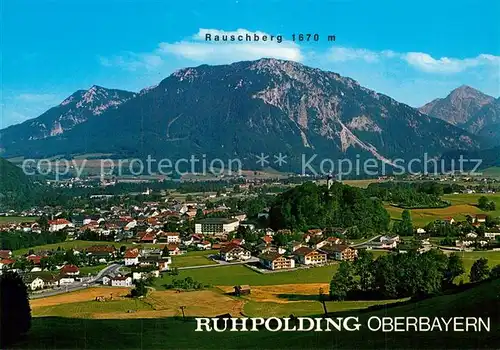 AK / Ansichtskarte Ruhpolding mit Rauschberg Ruhpolding