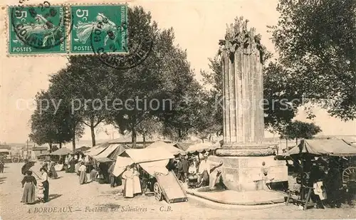 AK / Ansichtskarte Bordeaux Fontaine des Salinieres Bordeaux