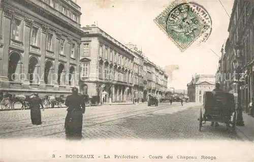 AK / Ansichtskarte Bordeaux La Prefecture Cours du Chapeau Rouge Bordeaux