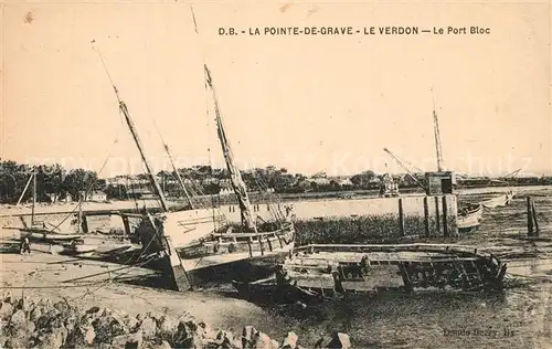 AK / Ansichtskarte Le_Verdon sur Mer Le Port Bloc Le_Verdon sur Mer