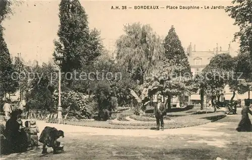 AK / Ansichtskarte Bordeaux Place Dauphine Le Jardin Bordeaux