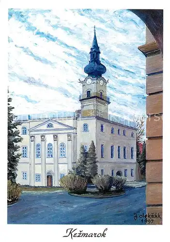 AK / Ansichtskarte Kezmarok Radnica Rathaus J. Oleksak Kuenstlerkarte Kezmarok