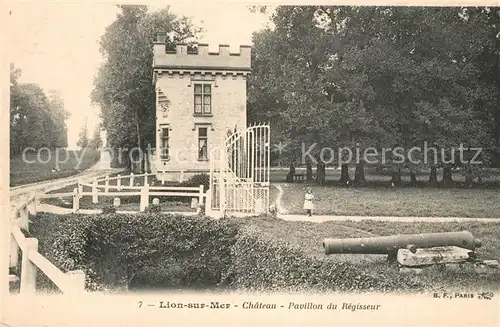 AK / Ansichtskarte Lion sur Mer Chateau Pavillon du Regisseur Lion sur Mer