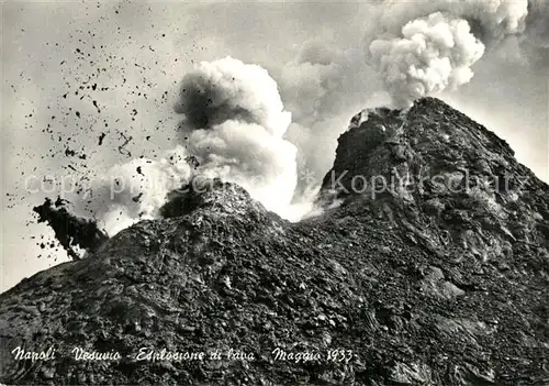 AK / Ansichtskarte Napoli_Neapel Vesuvio Esplosione di lava Vulkanausbruch Napoli Neapel