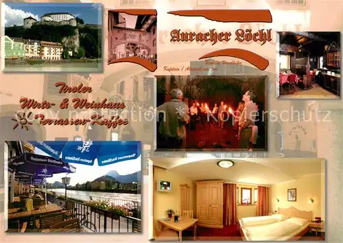 AK / Ansichtskarte Kufstein_Tirol Auracher Loechl Tiroler Wein und Wirtshaus Terrassen Kaffee Zimmer Kufstein_Tirol