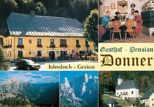 AK / Ansichtskarte Johnsbach_Steiermark Gasthof Pension Donner Kirche Gebirgspanorama Gesaeuse Kalkalpen Johnsbach_Steiermark